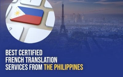 Assistance for Best certified French translation services from Philippines