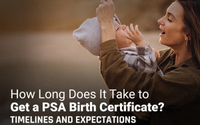 How Long Does It Take to Get a PSA Birth Certificate? Timelines and Expectations