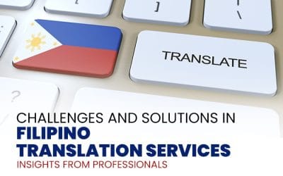 Challenges and Solutions in Filipino Translation services: Insights from Professionals