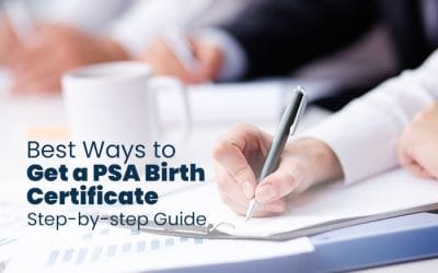 Best Ways to Get a PSA Birth Certificate: Step-by-step Guide