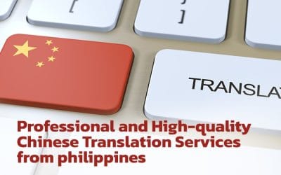 Professional and High-quality Chinese Language Translation Services from philippines