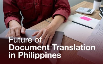 The Future of Document Translation in the Philippines: Trends and Innovations