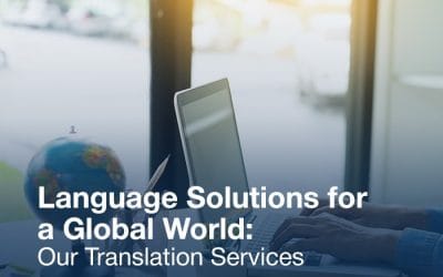 Language Solutions for a Global World: Our Translation Services
