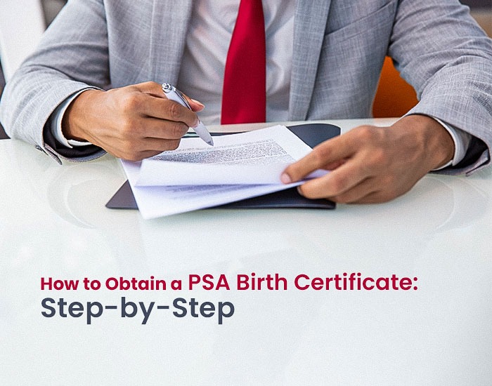 How to Obtain a PSA Birth Certificate: Step-by-Step