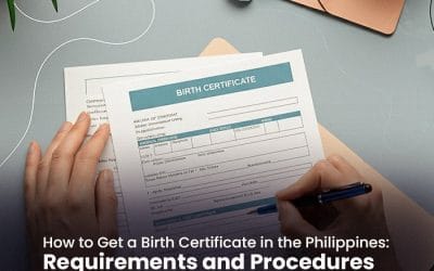 How to Get a Birth Certificate in the Philippines: Requirements and Procedures