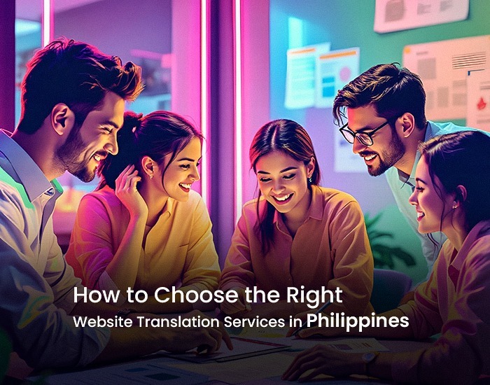 How to Choose the Right Website Translation Services in Philippines