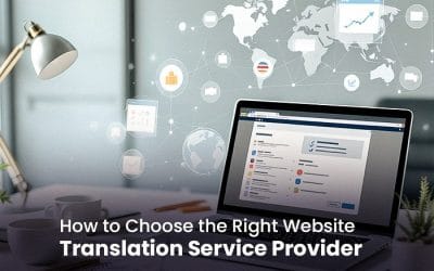 How to Choose the Right Website Translation Services Provider