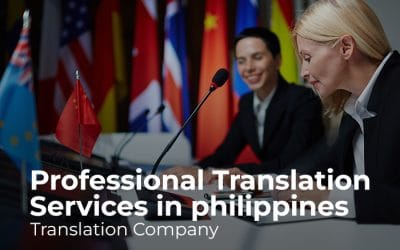 Professional Translation Company in philippines – Translation Company