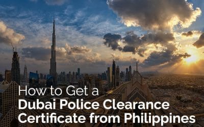 How to Get a Dubai Police Clearance Certificate from Philippines