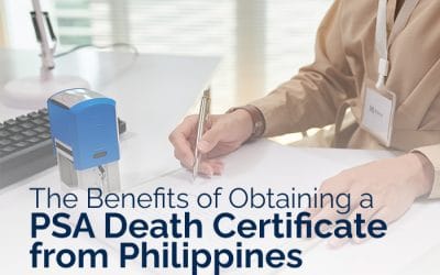 The Benefits of Obtaining a PSA Death Certificate Services from Philippines