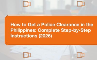 How to Get a Police Clearance in the Philippines: Complete Step-by-Step Instructions (2026)