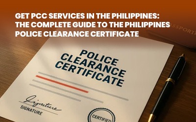 Get PCC Services in the Philippines: The Complete Guide to the Philippines Police Clearance Certificate