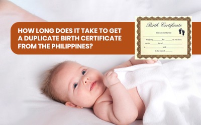 How Long Does It Take to Get a Duplicate Birth Certificate from the Philippines?